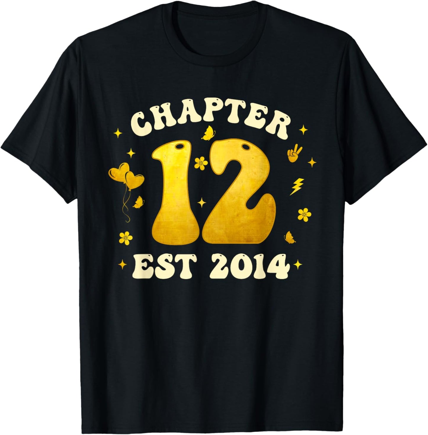Chapter 12 Years Old Est 2014 12th Golden Birthday Girl T-Shirt - T-Shirt | Black