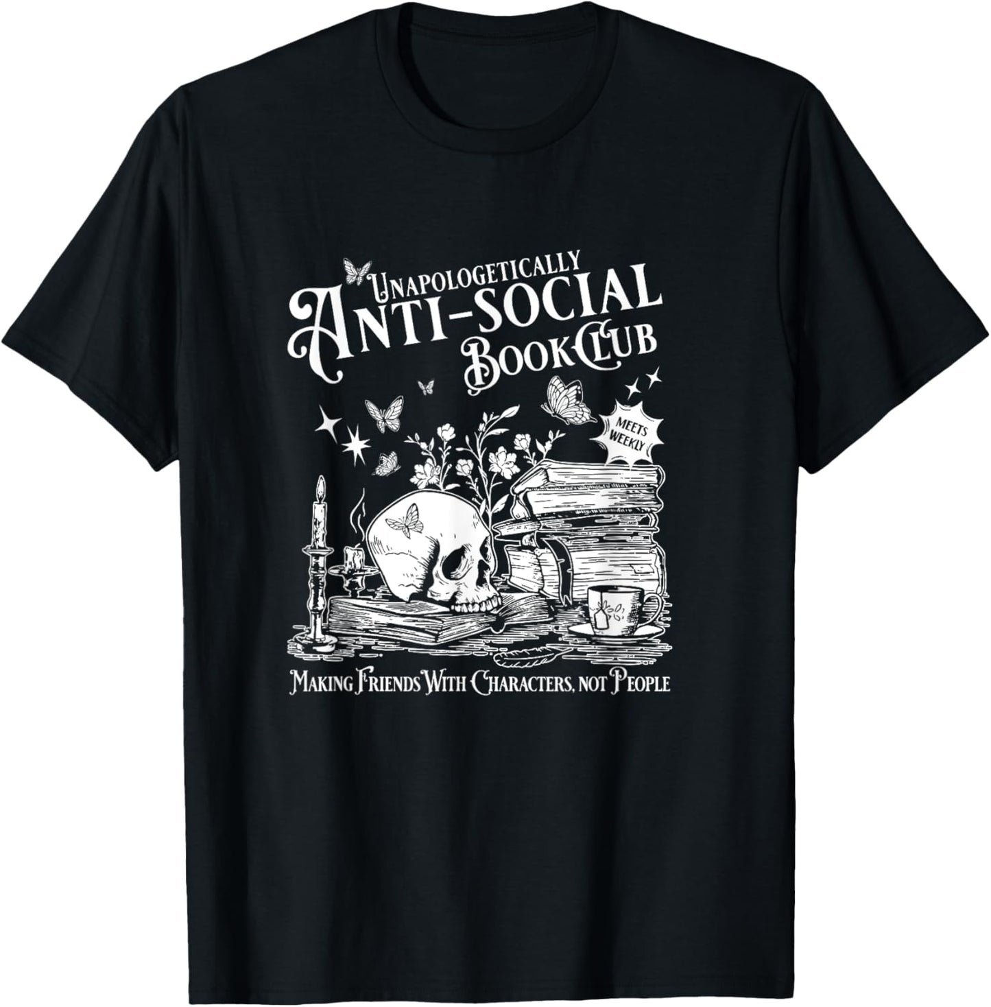 Unapologetically Antisocial Book Club Meets Weekly Retro T-Shirt - T-Shirt | Black