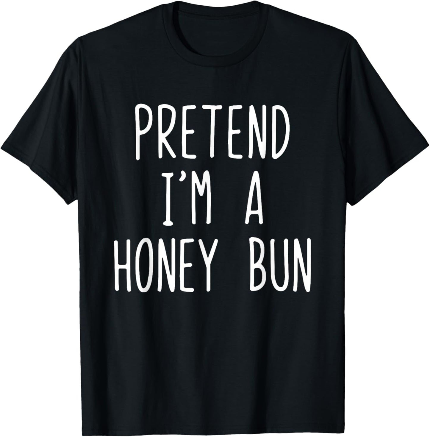 Pretend I'm A Honey Bun Costume Halloween Lazy Kids HoneyBun T-Shirt - T-Shirt | Black