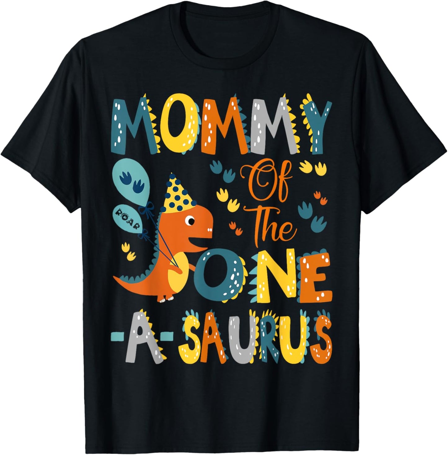 Mommy Of The One-A-Saurus 1St Birthday Dinosaur Party T-Shirt - T-Shirt | Black