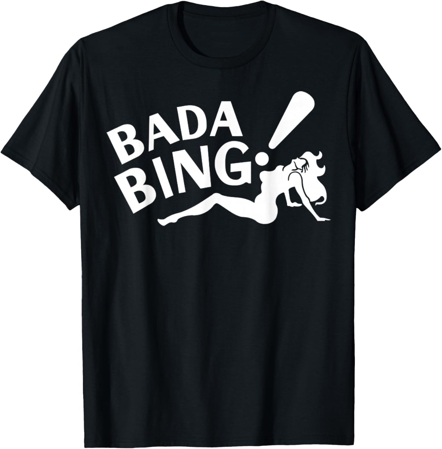 Vintage Funny Bada Sarcastic Bing Retro Sexy Girl Bada Bam T-Shirt - T-Shirt | Black