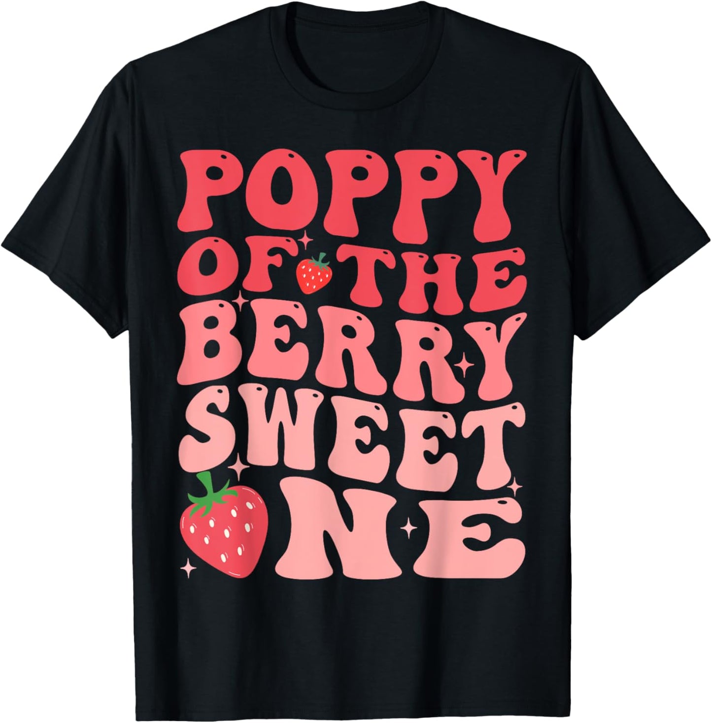 Poppy Of The Berry Sweet One 1st Birthday Strawberry T-Shirt - T-Shirt | Black