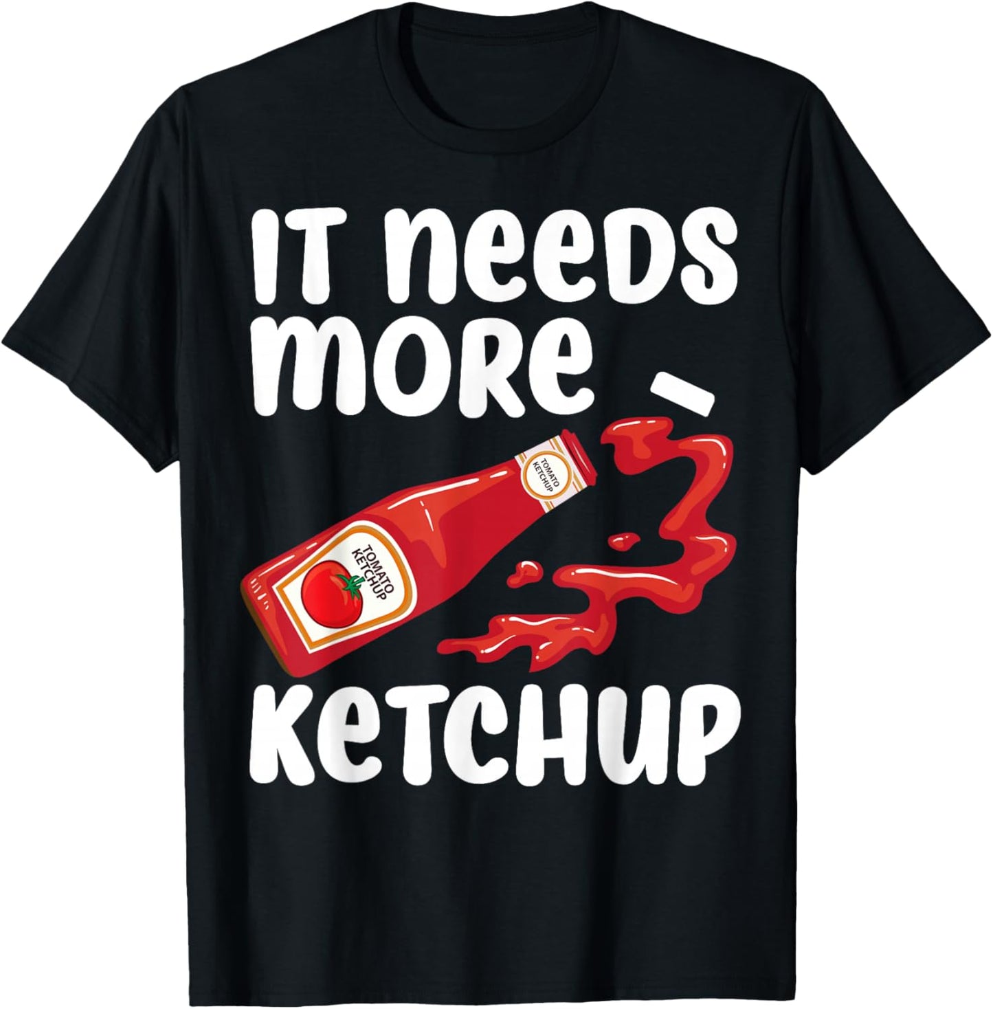 Funny Ketchup Design Women Kids Catsup Lover Ketchup T-Shirt - T-Shirt | Black
