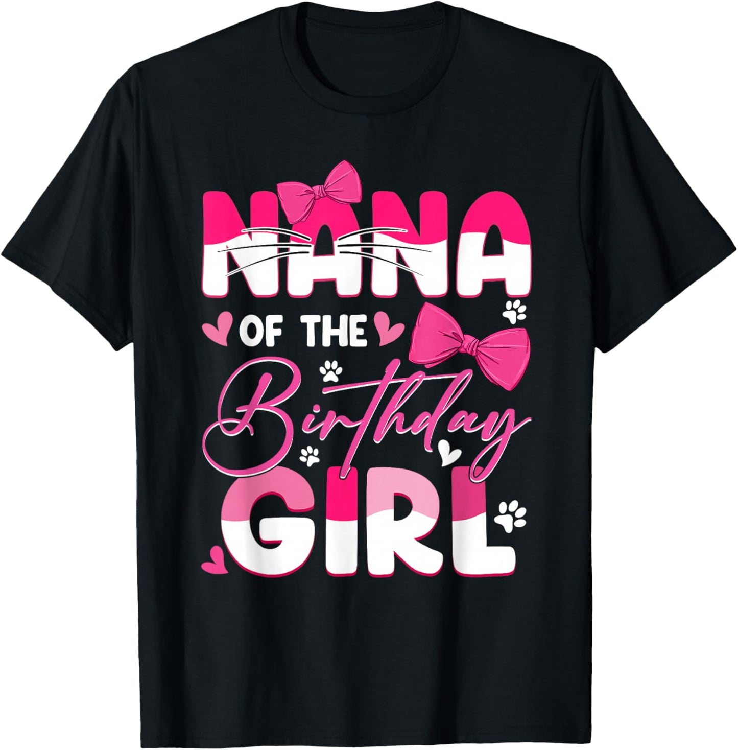 Nana Of The Birthday Girl Cat Kitty Family Matching T-Shirt - T-Shirt | Black