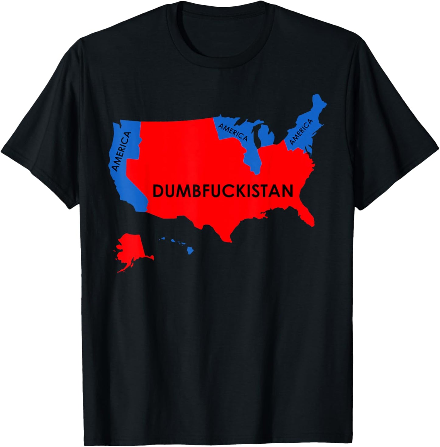 Dumbfuckistan America Election Map T-Shirt - T-Shirt | Black
