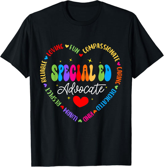 Special Education Teacher Special ED Advocate Life SPED T-Shirt - T-Shirt | Black