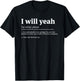 I Will Yeah an Unbreakable Vow Pledged T-Shirt - T-Shirt | Black