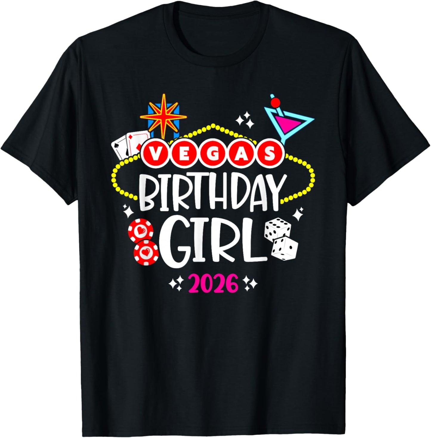 Las Vegas Birthday Party Girls Trip - Vegas Birthday 2026 T-Shirt - T-Shirt | Black