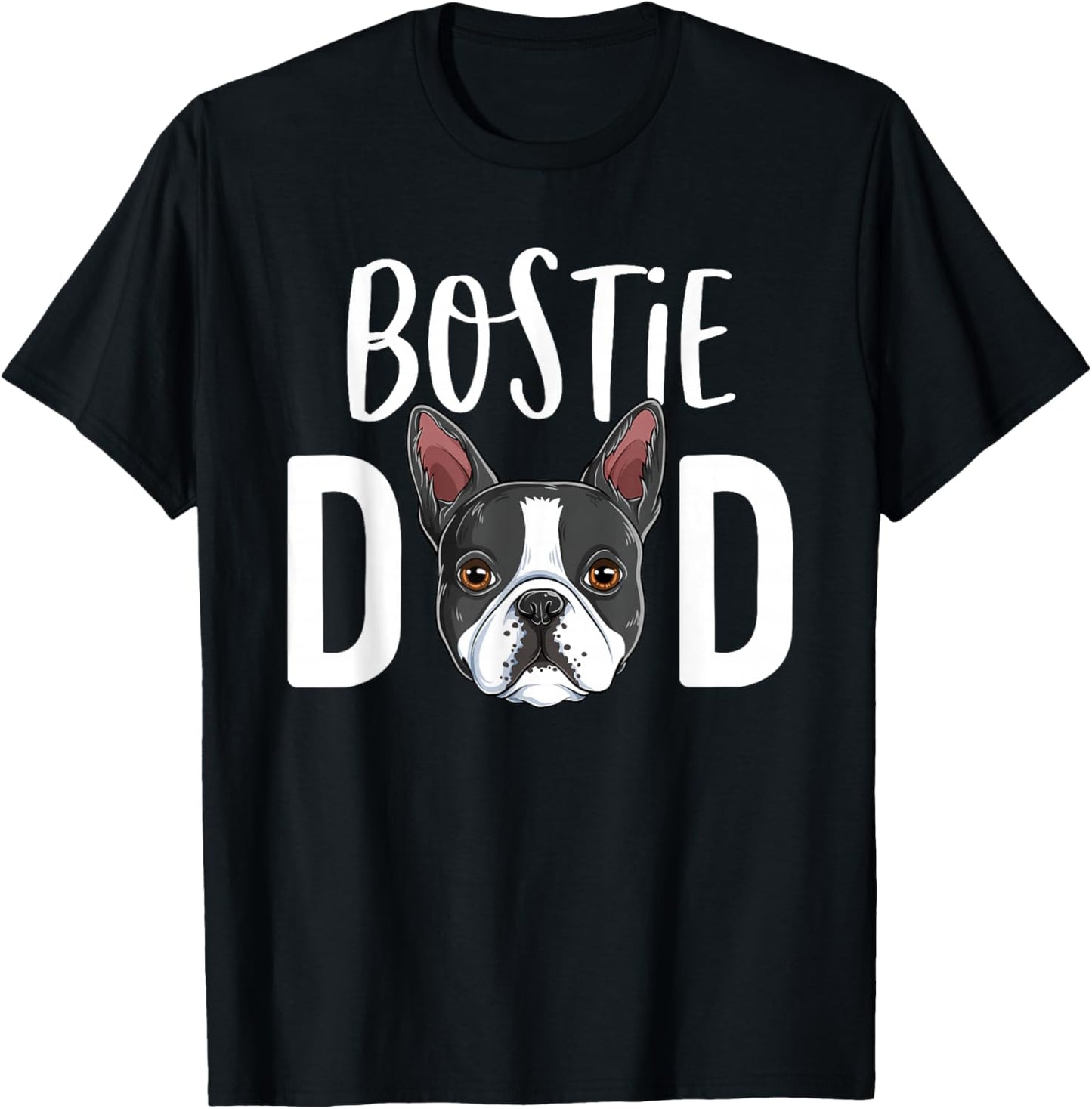Funny Bostie Dad Boston Terrier Father Dog Lover T-Shirt - T-Shirt | Black