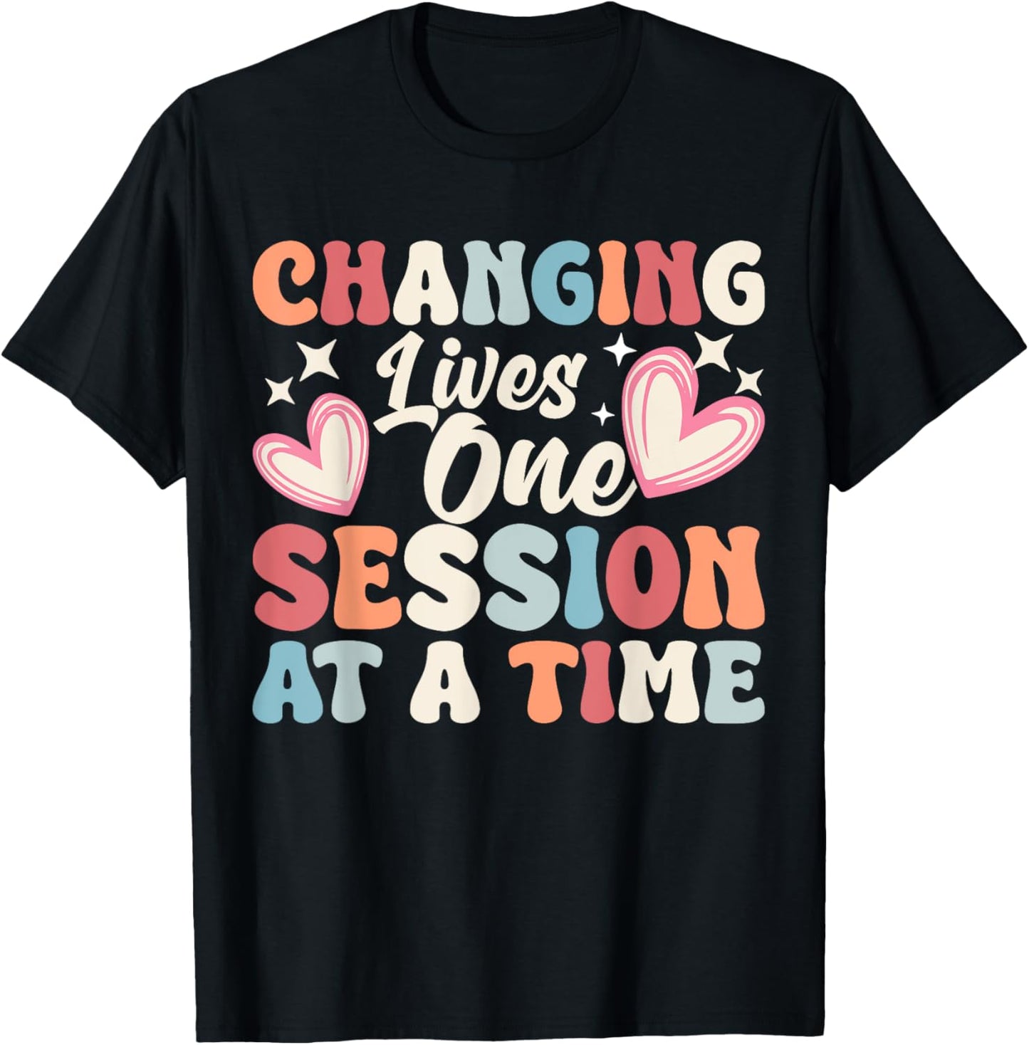 Changing Lives One Session At A Time T-Shirt - T-Shirt | Black