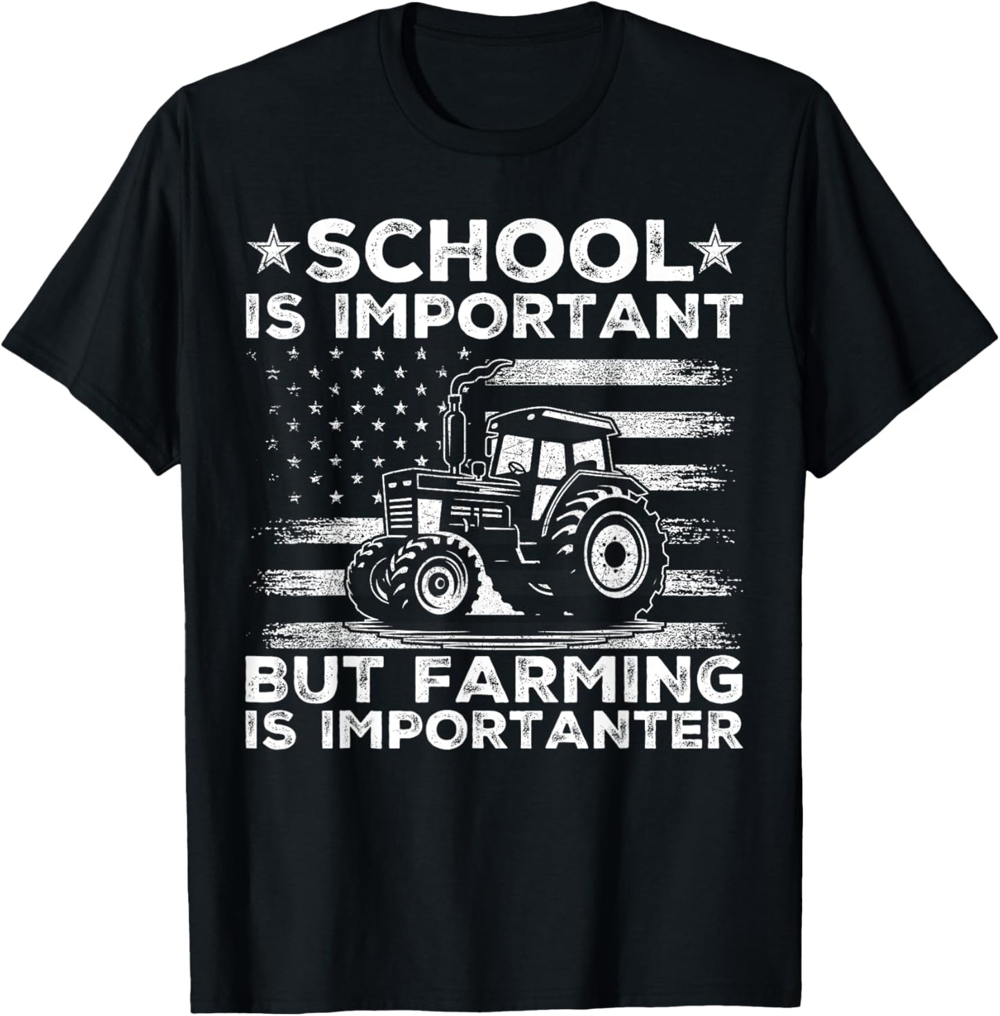 School Is Important But Farming Is Importanter Funny Tractor T-Shirt - T-Shirt | Black