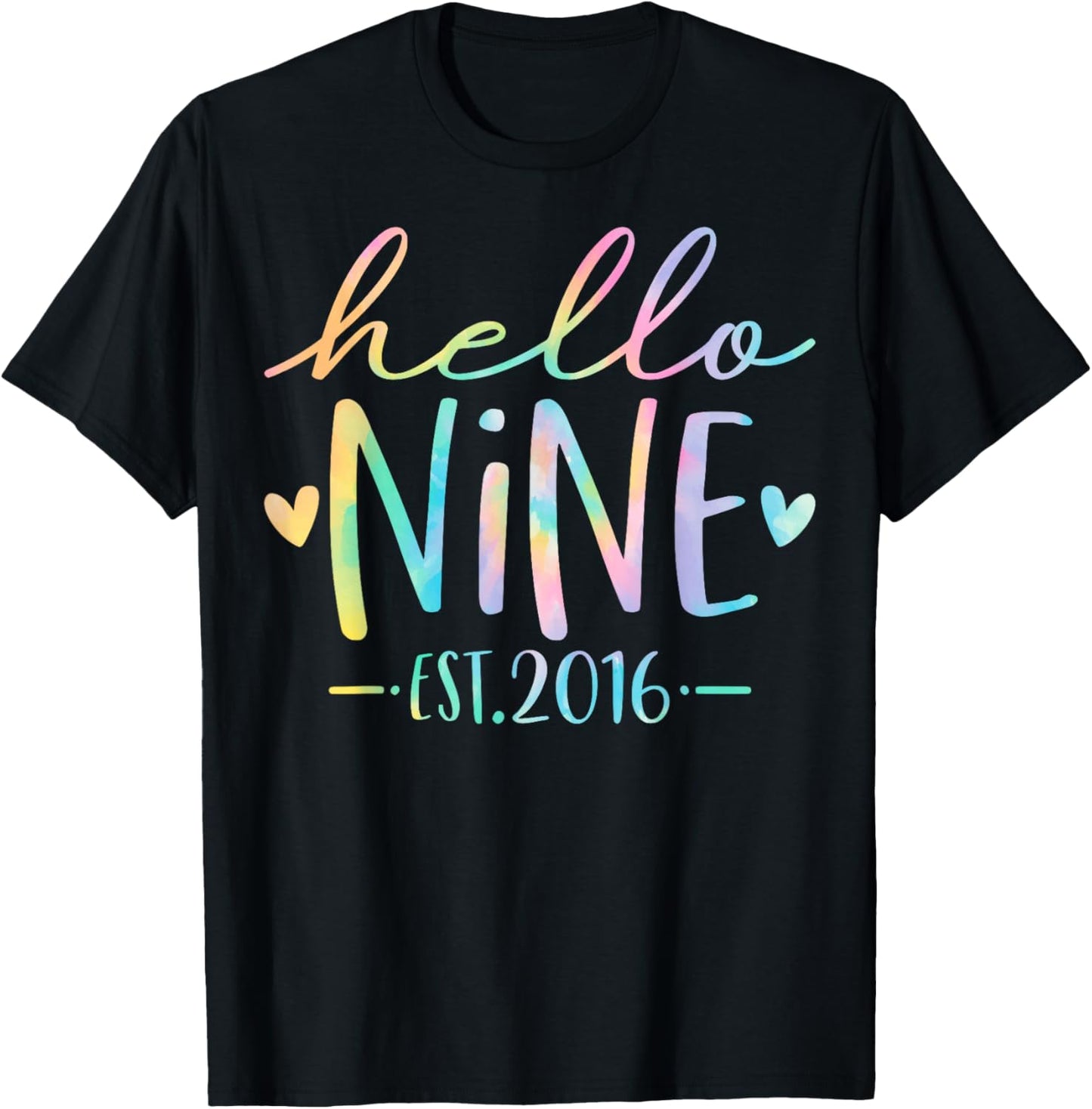 Hello Nine Est 2016 9 Years Old 9th Birthday Girls Boys T-Shirt - T-Shirt | Black