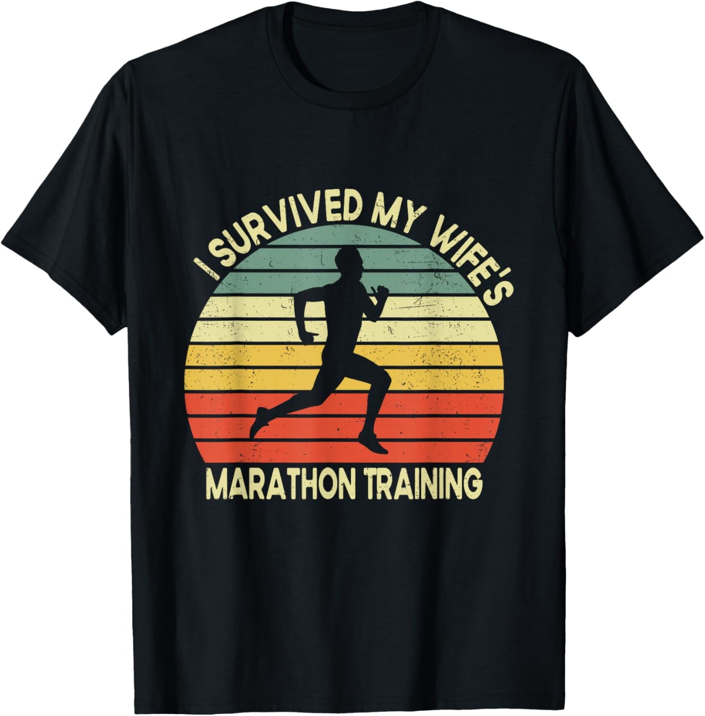 I Survived My Wife's Marathon Training Half Marathon Husband T-Shirt - T-Shirt | Black