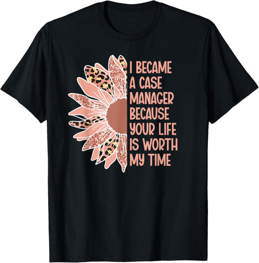 I Became A Case Manager Case Management Week T-Shirt - T-Shirt | Black