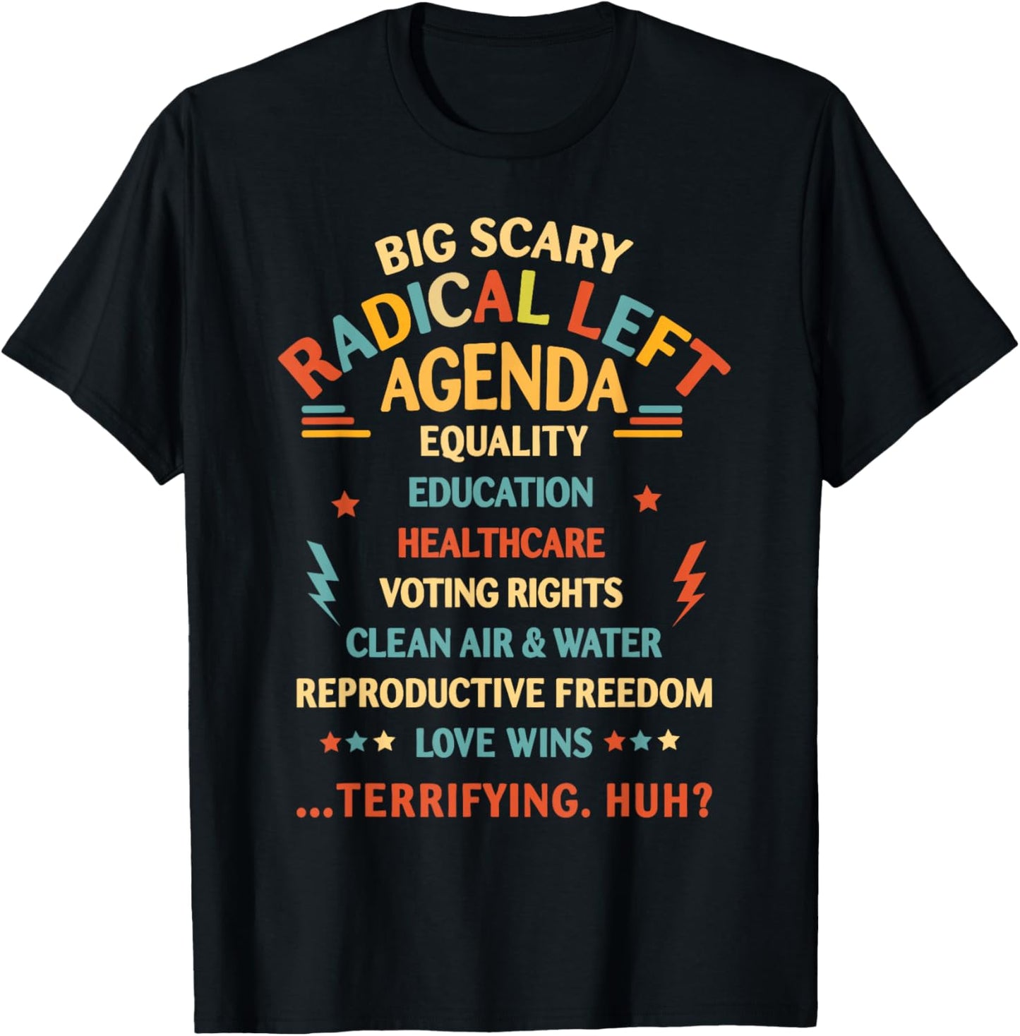 Support Radical Left Agenda USA Liberal Man Woman T-Shirt - T-Shirt | Black