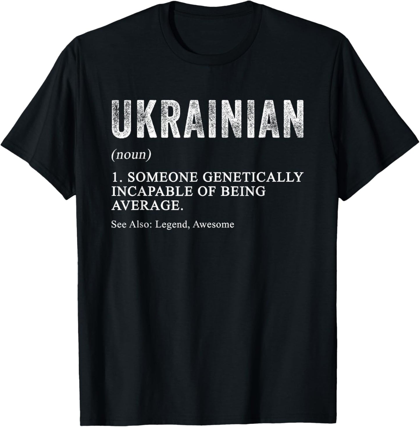 Ukrainian Definition Heritage Funny Ukrainian Themed Party T-Shirt - T-Shirt | Black