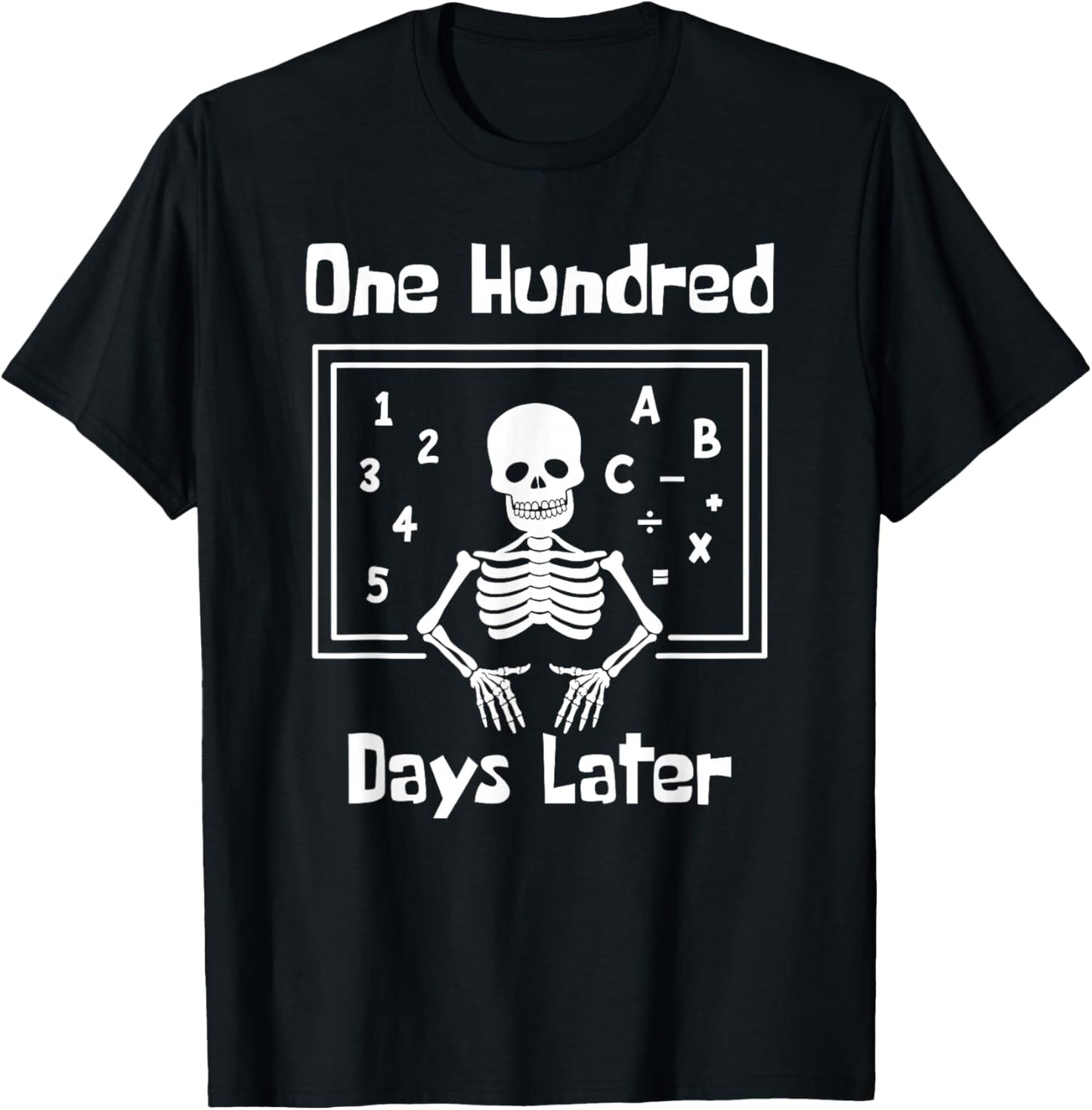 One Hundred Days Later 100th day of school teacher T-Shirt - T-Shirt | Black
