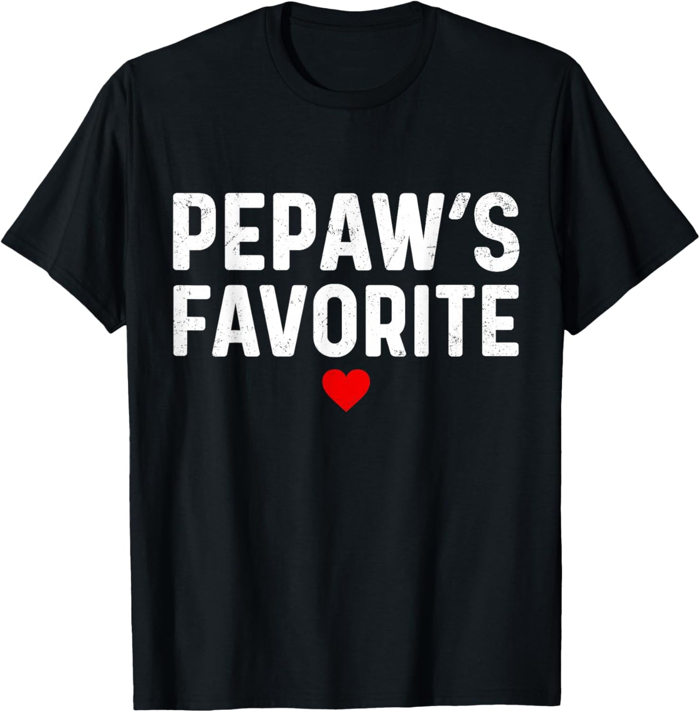 Pepaw's Favorite Funny Grandson Granddaughter Fathers Day T-Shirt - T-Shirt | Black