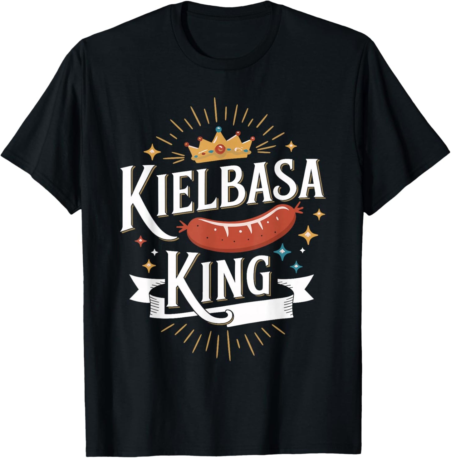 Kielbasa King Funny Polish Food Shirt for Meat Lovers T-Shirt - T-Shirt | Black