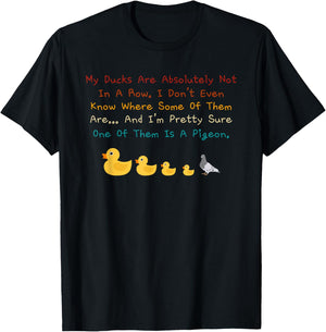 My Ducks Are Absolutely Not In A Row Retro Vintage T-Shirt - T-Shirt | Black