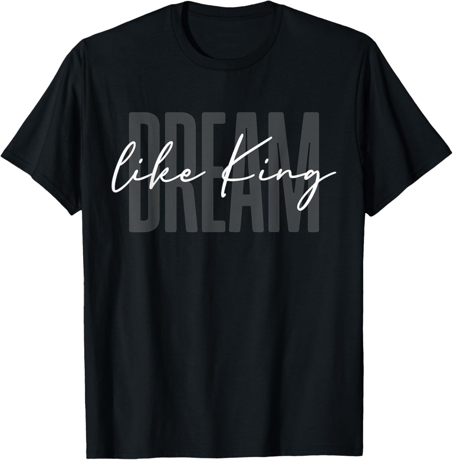 Martin Luther King Day Black History Month I Have A Dream T-Shirt - T-Shirt | Black