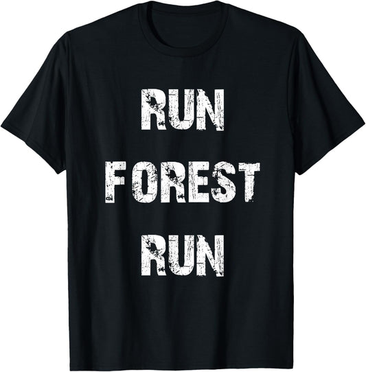 Run Forest Run T-Shirt - T-Shirt | Black