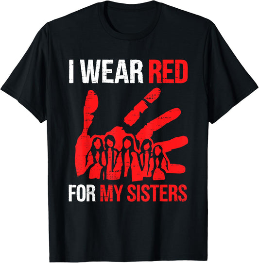 Native America MMIW Awareness I Wear Red for Sister T-Shirt - T-Shirt | Black