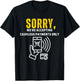 Sorry We're Accepting Cashless Payments Only Cashier T-Shirt - T-Shirt | Black