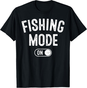 Fishing Mode On Funny Fisher Gift Fisherman Dad Angling T-Shirt - T-Shirt | Black