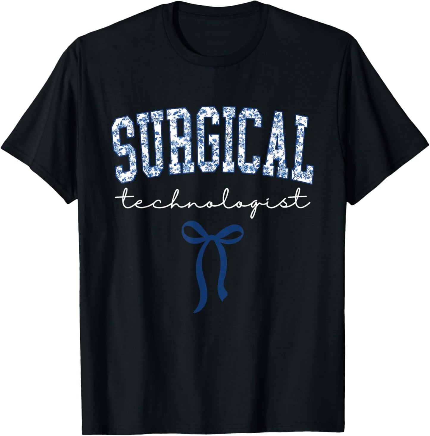 Surgical Technologist Operating Room Medical T-Shirt - T-Shirt | Black