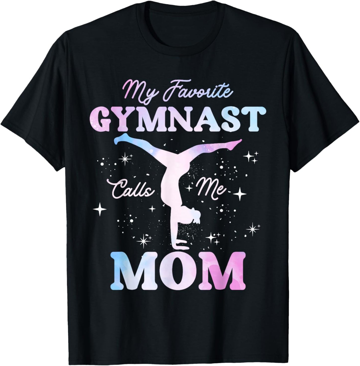 My Favorite Gymnast Calls Me Mom Gymnastics Mom T-Shirt - T-Shirt | Black