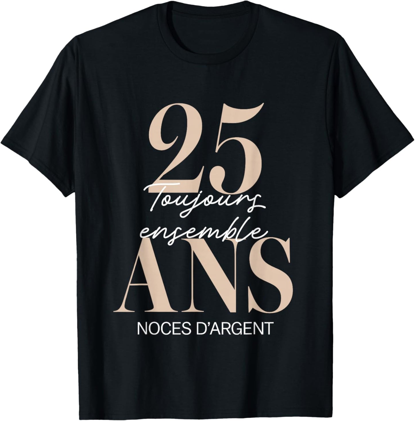 Gift 25 Years of Wedding – Silver Wedding Anniversary T-Shirt - T-Shirt | Black