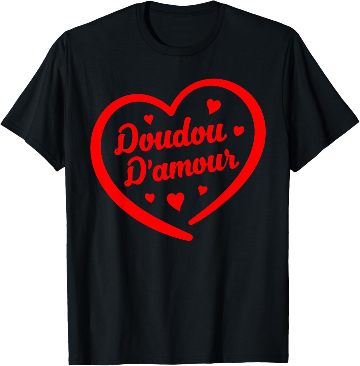 Doudou D'Amour Cute and Humorous Valentine's Day T-Shirt - T-Shirt | Black