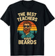 Back to School Shirt - The Best Teachers Have Beards T-Shirt - T-Shirt | Black