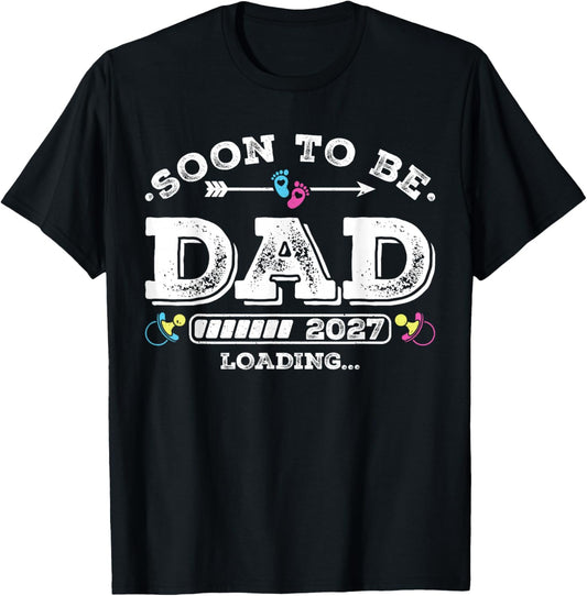 Soon to Be Dad 2027 Loading for Pregnancy Announcement T-Shirt - T-Shirt | Black