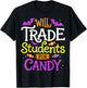 Will Trade Students for Candy Teacher Halloween Costume T-Shirt - T-Shirt | Black