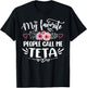 My Favorite People Call Me Teta Funny Mother's Day T-Shirt - T-Shirt | Black