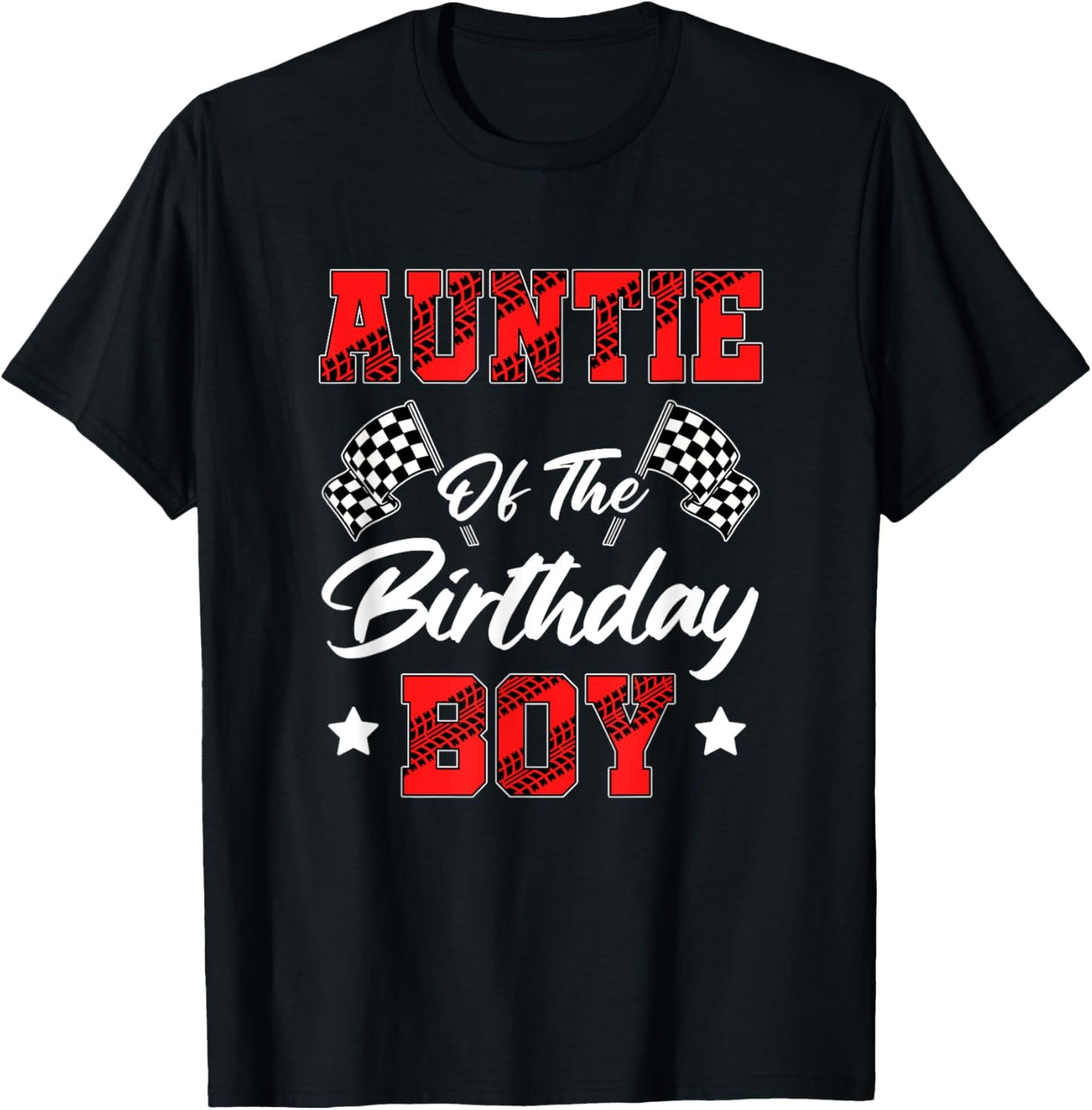 Race Car Auntie Of The Birthday Boy Racing Family Pit Crew T-Shirt - T-Shirt | Black