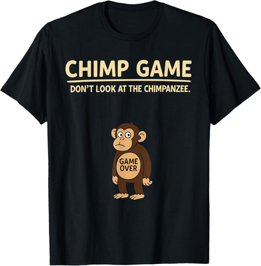 Jungle Animal Humor Chimp Game Don’t Look at Chimpanzee T-Shirt - T-Shirt | Black