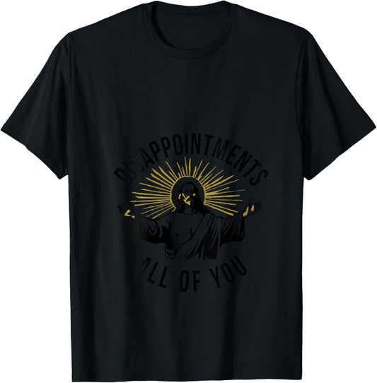 Jesus Disappointments All Of You V-Neck T-Shirt - T-Shirt | Black