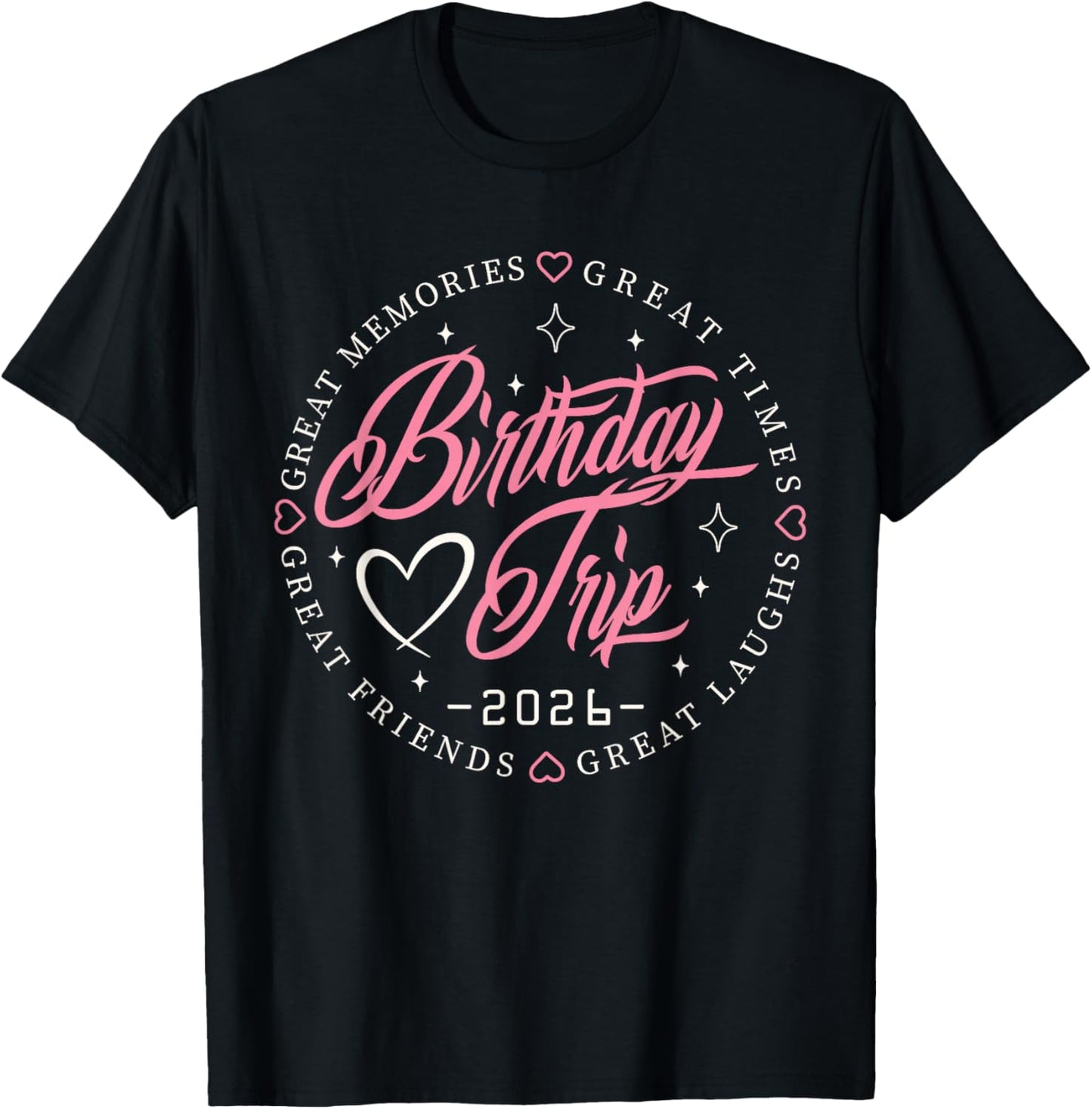 Birthday Crew Squad 2026 Family Friends Trip Vacation Party T-Shirt - T-Shirt | Black