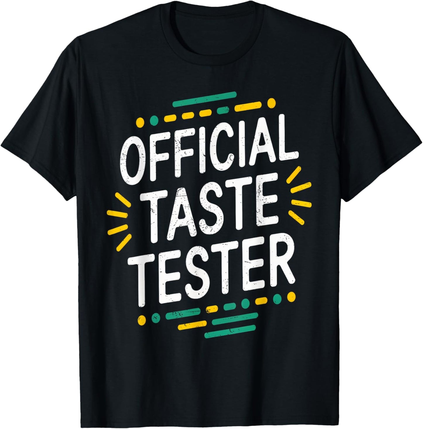 Cook Helper Gifts - Official Taste Tester T-Shirt - T-Shirt | Black
