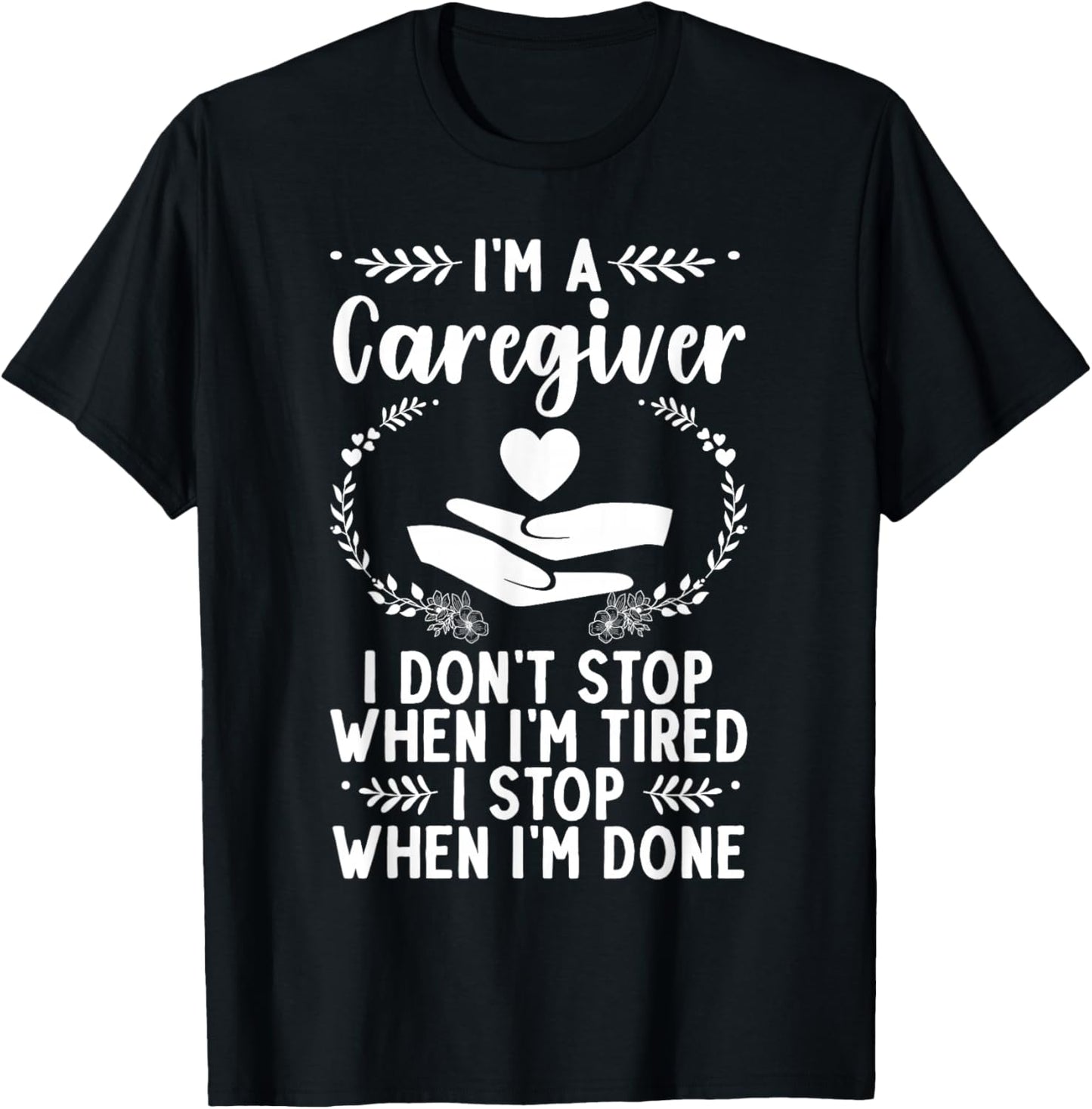 Funny Caregiver Art Men Girls Caregiving Caregiver T-Shirt - T-Shirt | Black