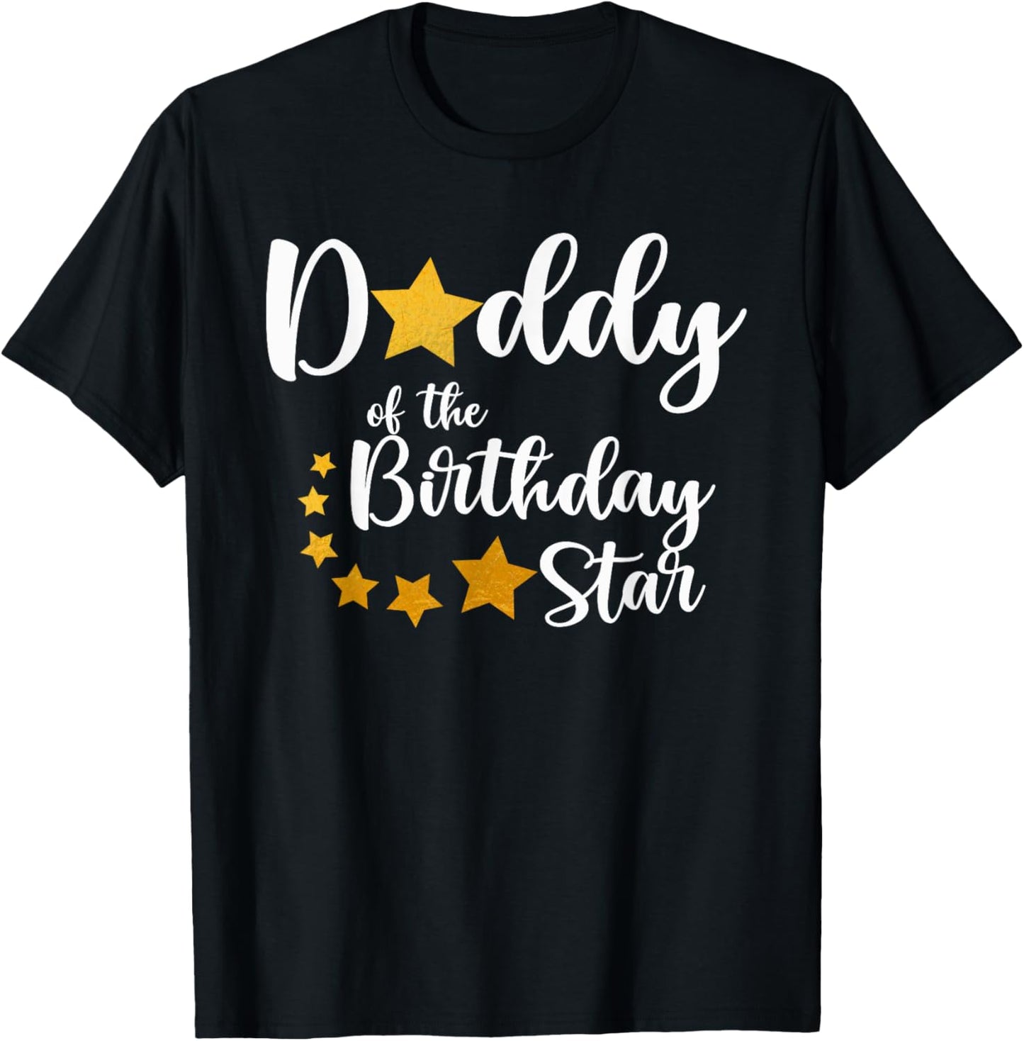 Daddy Of The Birthday Star Matching Family Gold Star T-Shirt - T-Shirt | Black