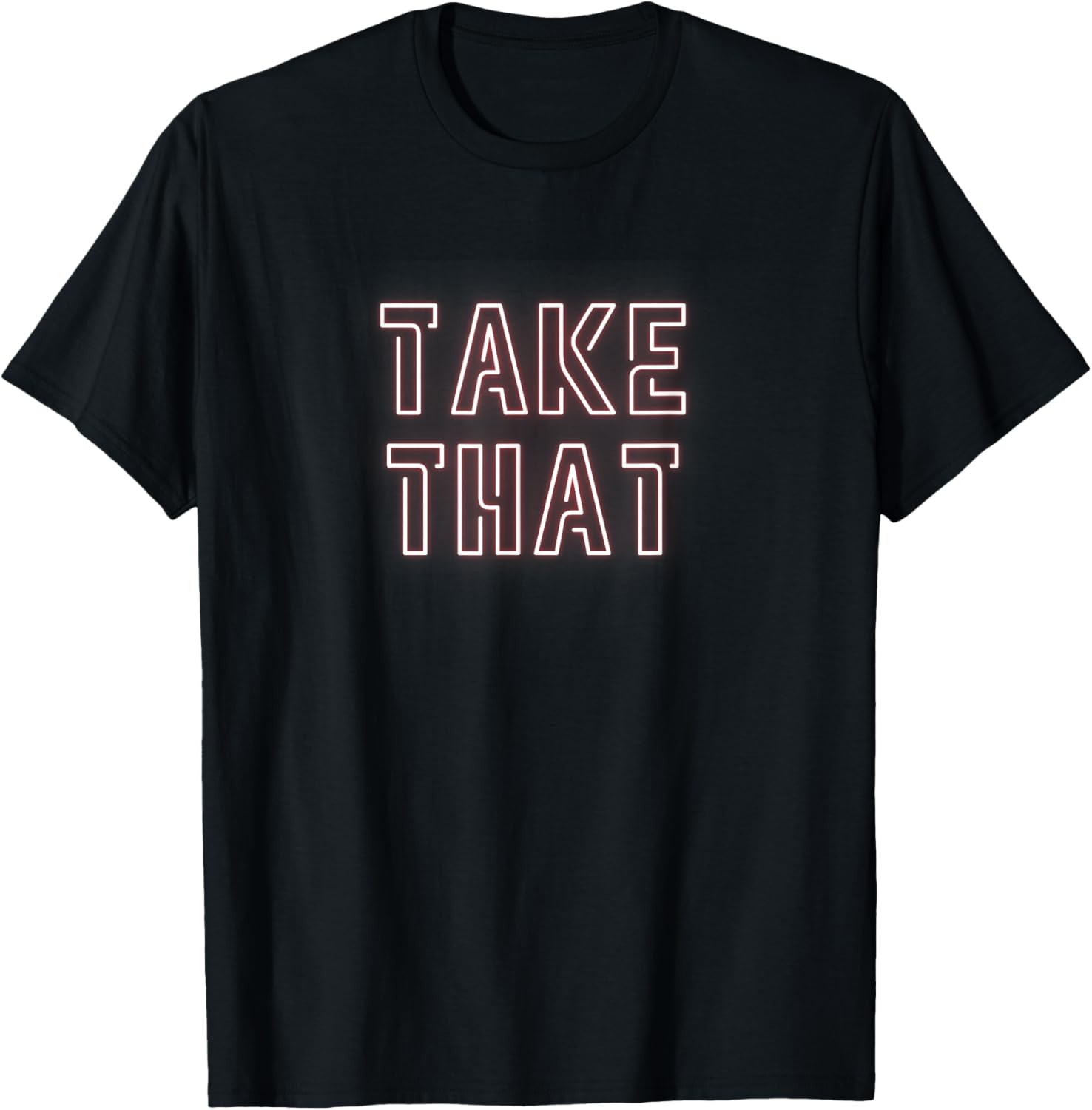 Take That T-Shirt - T-Shirt | Black