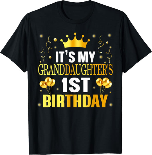 It's My Granddaughter's 1st Birthday Happy 1 Years Old T-Shirt - T-Shirt | Black