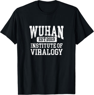 Wuhan Institute of Virology T-Shirt - T-Shirt | Black