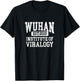 Wuhan Institute of Virology T-Shirt - T-Shirt | Black