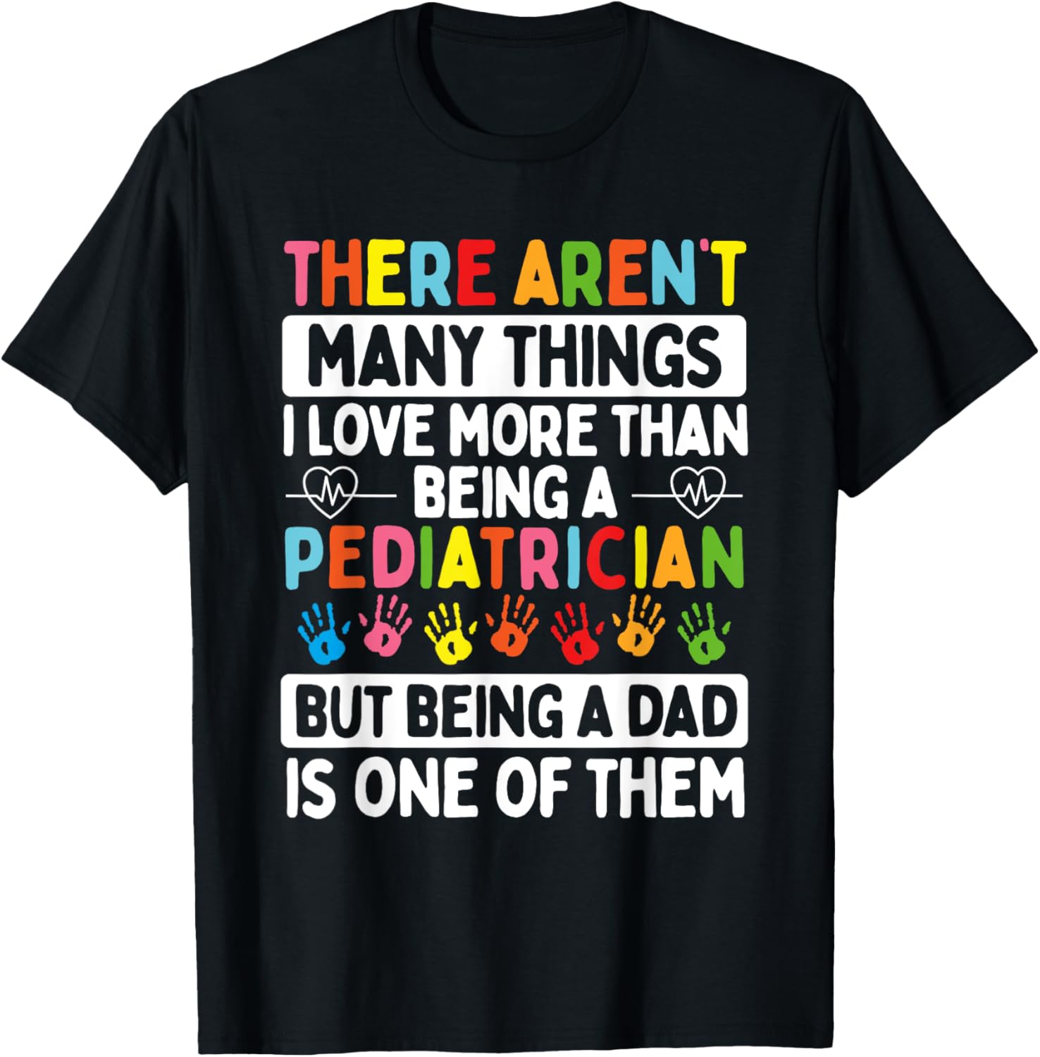 Pediatrician Father´s Day Papa Dad Father Children Doctor T-Shirt - T-Shirt | Black