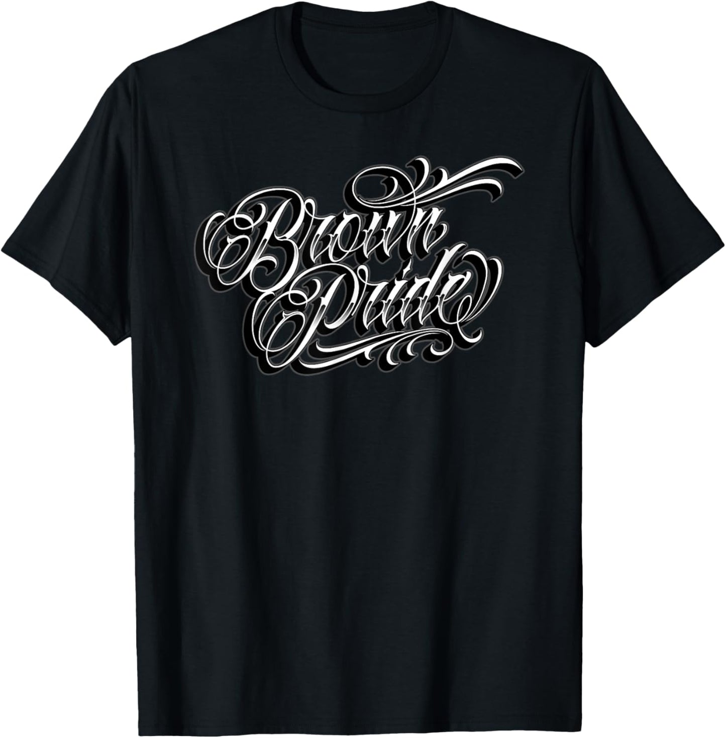 BROWN PRIDE Chicano Tattoo Art Chicana Mexican Heritage T-Shirt - T-Shirt | Black